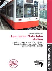 Lancaster Gate tube station,6138083598,9786138083597