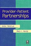Provider-Patient Partnerships,0750673346,9780750673341