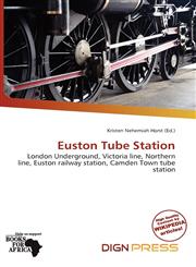 Euston Tube Station,613728302X,9786137283028