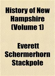 History of New Hampshire (Volume 1),1152309188,9781152309180