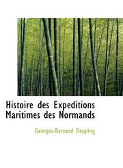 Histoire des Expéditions Maritimes des Normands,1103350889,9781103350889