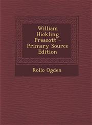 William Hickling Prescott,1289562679,9781289562670