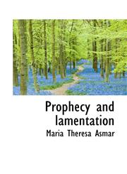 Prophecy and lamentation,1117370003,9781117370002