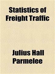 Statistics of Freight Traffic,1154595641,9781154595642