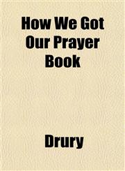 How We Got Our Prayer Book,1152323695,9781152323698