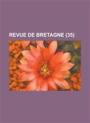 Revue de Bretagne (35 ),1154876853,9781154876857