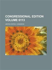 Congressional edition Volume 6113,1236915321,9781236915320