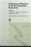 Employment Relations in the Growing Asian Economies (Routledge Advances in Asia-Pacific Business),0415125847,9780415125840