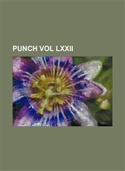 PUNCH VOL LXXII,1130360598,9781130360592