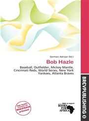 Bob Hazle,6136558963,9786136558967