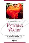 A Companion to Victorian Poetry (Blackwell Companions to Literature and Culture),1405176121,9781405176125