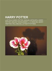 Harry Potter Luettelo Harry Potter -sarjan loitsuista, Harry Potter -sarjan taikaolennot, J. K. Rowling, Barry Trotter,1231864559,9781231864555