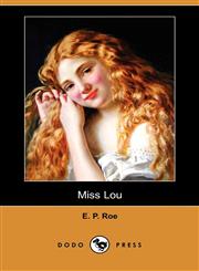 Miss Lou (Dodo Press),1406567094,9781406567090