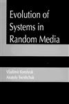 Evolution of Systems in Random Media 1st Edition,0849394058,9780849394058