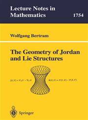 The Geometry of Jordan and Lie Structures,3540414266,9783540414261