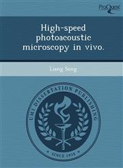 High-speed photoacoustic microscopy in vivo.,1244801763,9781244801769