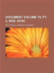 Document Volume 19, pt. 2, nos. 45-64,1236461819,9781236461810