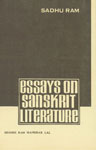 Essays on Sanskrit Literature (Bearing on Ancient Sanskrit Literature and Indian Culture) 1st Edition,8121503698,9788121503693