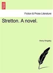 Stretton. A novel.,1240864965,9781240864966