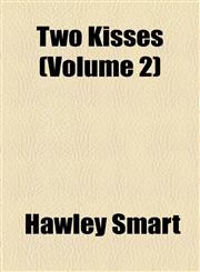 Two Kisses (Volume 2),1155025040,9781155025049