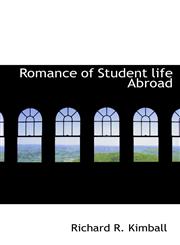 Romance of Student life Abroad,111604675X,9781116046755