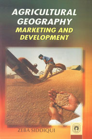 Agricultural Geography Marketing and Development,8178804115,9788178804118