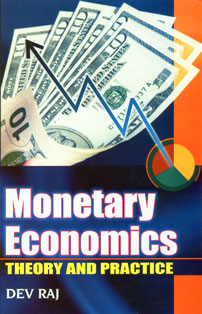 Monetary Economics Theory and Practice 1st Edition,8178801523,9788178801520