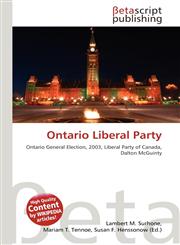 Ontario Liberal Party,6135231952,9786135231953