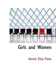 Girls and Women,1103005707,9781103005703