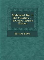 Statement No. 1 The Swastika... - Primary Source Edition,1295571218,9781295571215