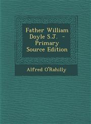 Father William Doyle S.J.  - Primary Source Edition,1295643154,9781295643158