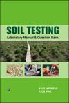 Soil Testing Laboratory Manual and Question Bank 1st Edition,8131807150,9788131807156