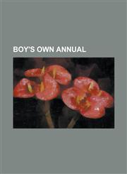 Boy's Own Annual Volume 5,1236944607,9781236944603