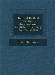 Natural Method Exercises in Japanese and English... - Primary Source Edition,1295480042,9781295480043