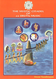 The Mystic Citadel of 22 Srutis Music