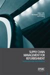 Supply Chain Management for Refurbishment,0727732420,9780727732422