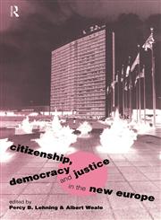 Citizenship, Democracy and Justice in the New Europe,0415158206,9780415158206
