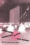 Citizenship, Democracy and Justice in the New Europe,0415158206,9780415158206