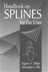 Handbook on Splines for the User 1st Edition,084939404x,9780849394041