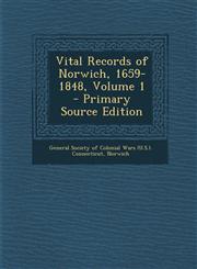 Vital Records of Norwich, 1659-1848, Volume 1 - Primary Source Edition,1295318911,9781295318919