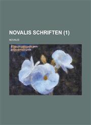Novalis Schriften (1 ),1234607956,9781234607951