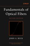 Fundamentals of Optical Fibers 2nd Edition,0471221910,9780471221913