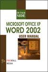 On Your Side - Microsoft Office XP Word 2002,8170084857,9788170084853