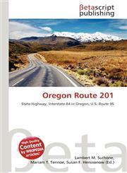 Oregon Route 201,6136145901,9786136145907