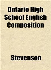 Ontario High School English Composition,1153069741,9781153069748