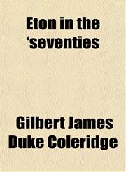 Eton in the 'seventies,1152654624,9781152654624