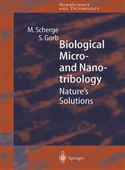 Biological Micro- and Nanotribology Nature's Solutions,3540411887,9783540411888