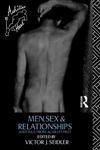 Men, Sex and Relationships Writings from Achilles Heel,041507469X,9780415074698