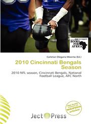 2010 Cincinnati Bengals Season,6135971905,9786135971903