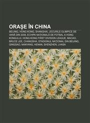 Orașe în China Beijing, Hong Kong, Shanghai, Jocurile Olimpice de vară din 2008, Echipa națională de fotbal a Hong Kongului,1232308439,9781232308430